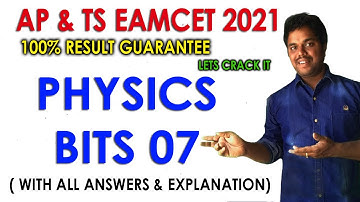 Physics Eamcet Model Bits Part 07 | EAMCET 2021 | With Answers and Explanation | Purushotam Academy