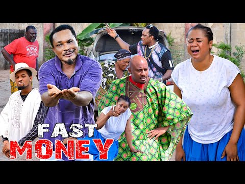 FAST MONEY {NEWLY RELEASED NIGERIAN NOLLYWOOD MOVIES}LATEST NOLLYWOOD MOVIE #trending #2024 #movies