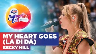 Becky Hill - My Heart Goes (La Di Da) (Summertime Ball 2022)