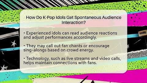 How Do K-Pop Idols Get Spontaneous Audience Interaction? - K Pop Heros