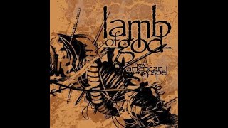 Lamb of God  - O.D.H.G.A.B.F.E