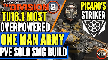 The Division 2 | *BEST SOLO PVE BUILD* | GOD MODE, STRIKER | HIGH DMG, DPS TANK SMG BUILD | TU16.1