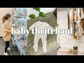 BABY THRIFT HAUL