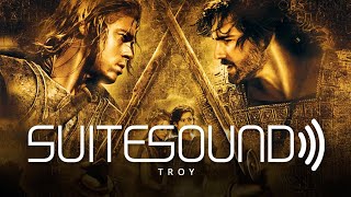 Troy - Ultimate Soundtrack Suite