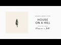 House on a hill official audio  amanda lindsey cook  house on a hill