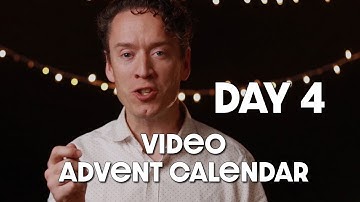 Day 4 of 2020 Video Advent Calendar