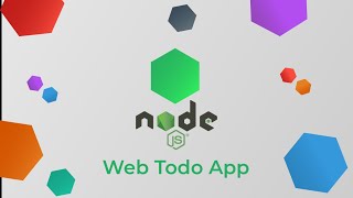 1 - intro - Todo App With Nodejs and Web Servers