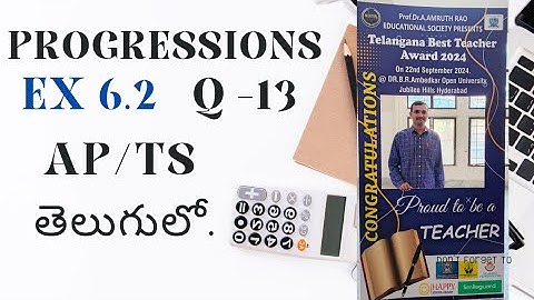 10th class maths || progressions excercise:- 6.2 Q. no-13 || sri pragna maths || AP / TS