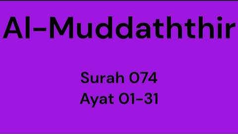 قرآن مدثر سوره 074 آیه 01-31 را حفظ کنید