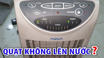 quạt điều hoà không lên nước