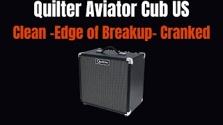 Dialing in the Quilter Aviator Cub US Amplifier