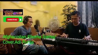 Buatmu Afghanistan. Rhoma Irama/ Cover Adi Runja