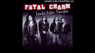 Fatal Charm - More Than Goodbye