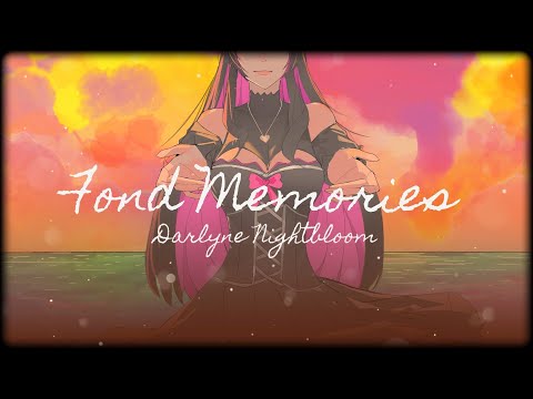 Fond Memories - Kobo Kanaeru.【Darlyne Nightbloom Cover】