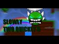 Slowly two quickly ii verification version 11 buffed  geometry dash