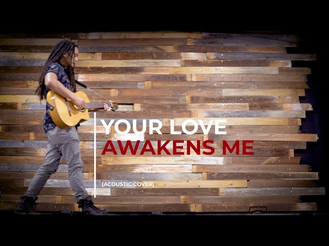 Your Love Awakens Me - Phil Wickham (#Cover by Obie Obien)  #Worship  #Music#MusicMonday class=