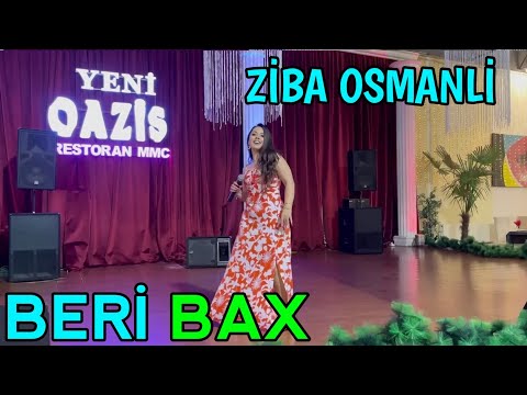 Ziba Osmanli - Beri Bax (Yeni Klip 2023)