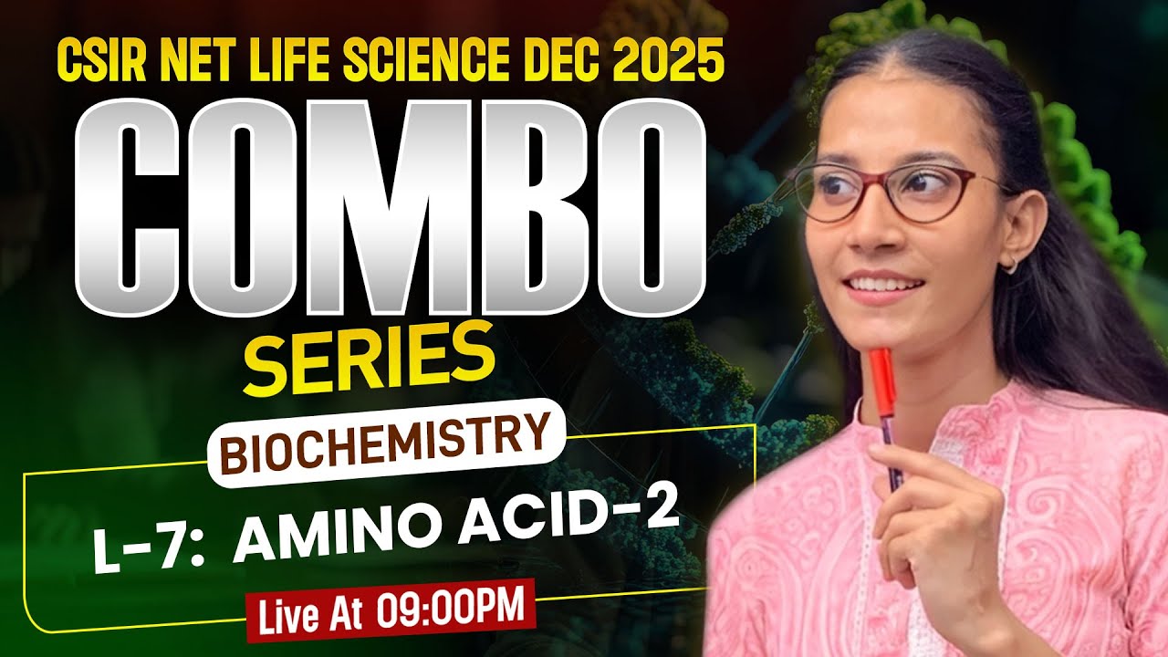 Amino-Acid-2 | BIOCHEMISTRY | CSIR-NET LIFESCIENCE DEC 2025 #apnasapnajrf