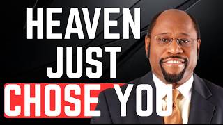 If These 3 Things Are Happening, God Has Chosen You'Dr. Myles Munroe|