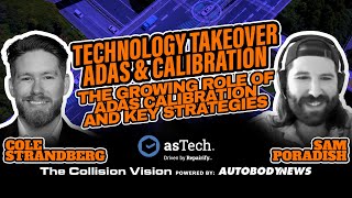 The Growing Role of ADAS Calibration and Key Strategies with Sam Poradish