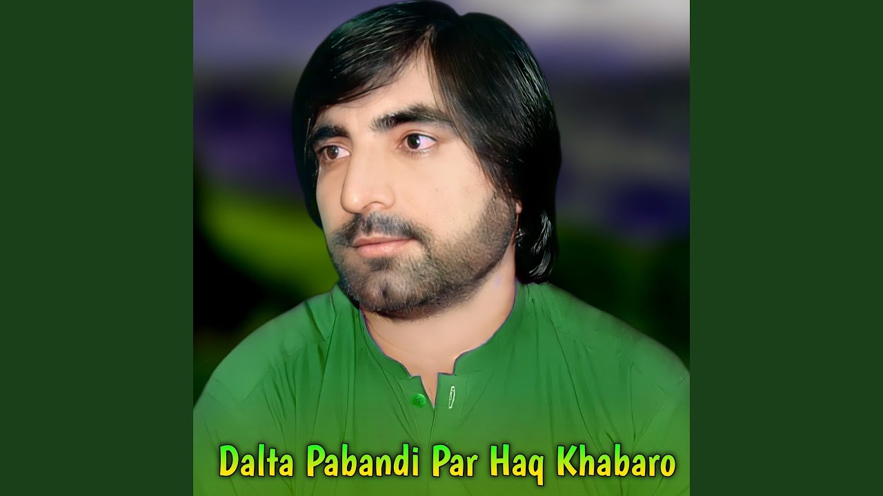Dalta Pabandi Par Haq Khabaro