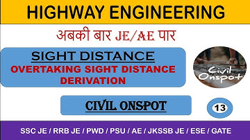 Overtaking sight distance | OSD | Derivation | Highway Engineering | Gate / ESE / SSC JE / Jkssb je