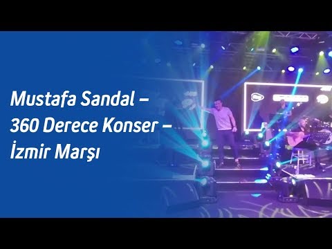 Mustafa Sandal – 360 Derece Konser –İzmir Marşı