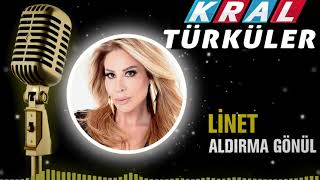 Linet - Aldırma Gönül Resimi