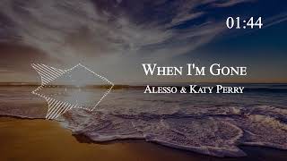 Alesso & Katy Perry - When I'm Gone