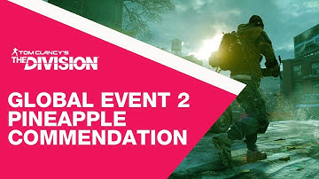 The Division 1.7.1 Global Event Pineapple Commendation Easy!