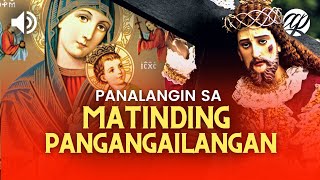 Panalangin para sa Matinding Pangangailangan • Tagalog Prayer for Impossible Requests