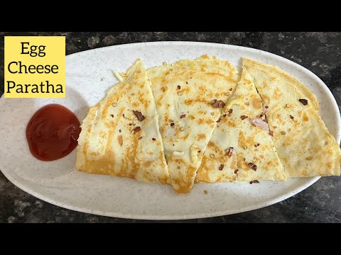 Egg Cheese Paratha