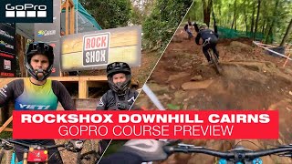 ROCKSHOX DOWNHILL CAIRNS | GOPRO COURSE PREVIEW by Crankworx 668 views 8 days ago 4 minutes, 39 seconds