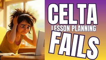 CELTA Tips: 3 Lesson Planning Mistakes to Avoid (Save Your Sanity!)