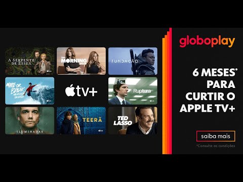Ganhe 6 meses de Apple TV+ | Assine Globoplay - Ganhe 6 meses de Apple TV+ | Assine Globoplay