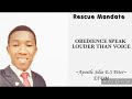 Obedience Speak Louder than Vioce, Apostle Peter S Joseph