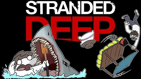 Stranded Deep is fun