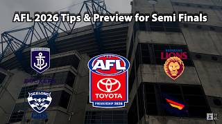 2026 AFL Semi Finals Predictions | Week 3 Finals Tips