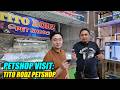 Petshop Visit: Tito Rodz Petshop - Iloilo