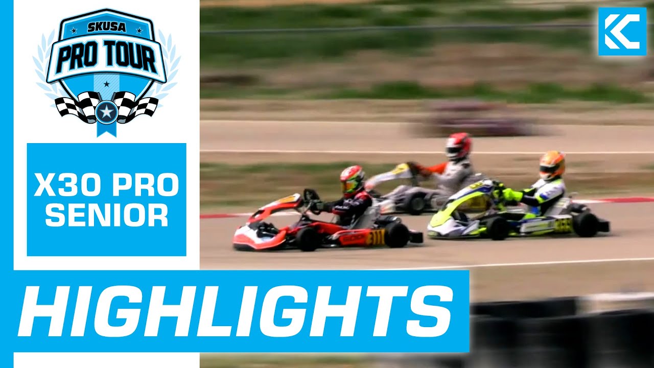 2023 SKUSA Pro Tour Round 4 Highlights X30 Pro Senior YouTube