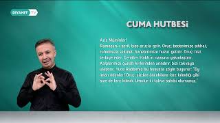 Ramazan İklimi - İşaret Diliyle A Hutbesi 13 Şubat 2026