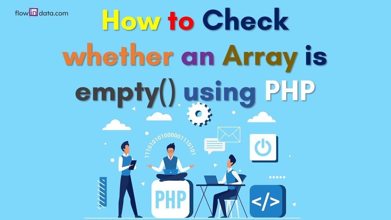 php check array  2022  How to Check whether an Array is empty using PHP