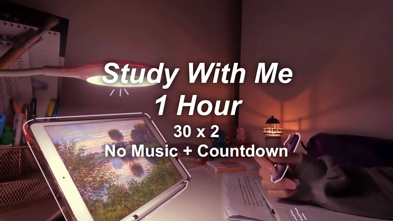 1 Hour Study With Me | No Music & Countdown 🕰️ - YouTube