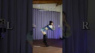 LISA - GOALS Dance Tutorial (Vertical ver.)