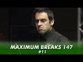 Ronnie O'Sullivan | Snooker Maximum Breaks 147 #11 ᴴᴰ