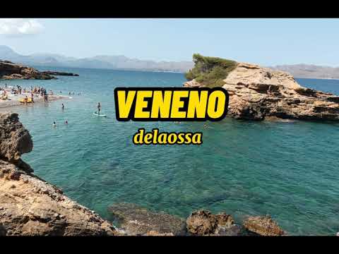 Veneno-Delaossa (Lyrics/Letra)