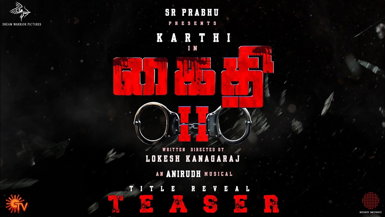 KAITHI 2 TEASER | Official Teaser | Karthi | Lokesh Kanagaraj | Suriya | Thalapathy Vijay | Anirudh
