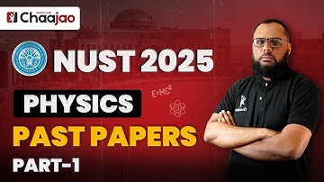 NUST Past Papers Marathon Session | Physics MCQs for NET-2 2025 Preparation