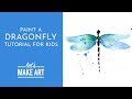Dragonfly - Watercolor Tutorial for Kids with Sarah Cray