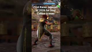First Karen ragequit of 2026 for Soul Calibur 6 lmao haha